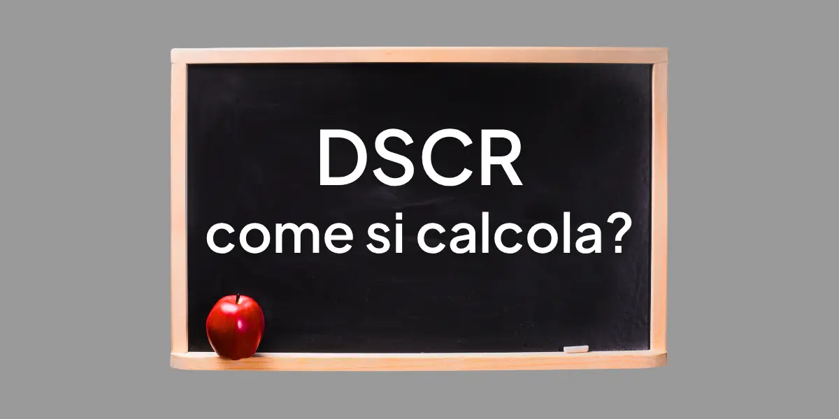 La formula del DSCR e le sue soglie di valore