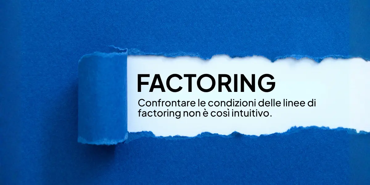 Come confrontare le proposte economiche di 2 linee di factoring diverse
